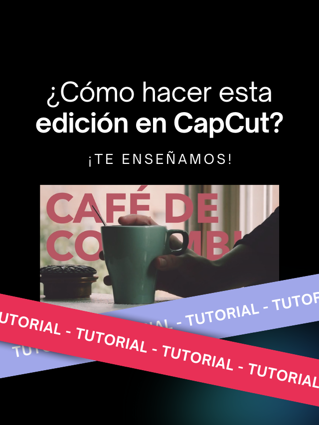 Tutorial para edición de videos en tendencia