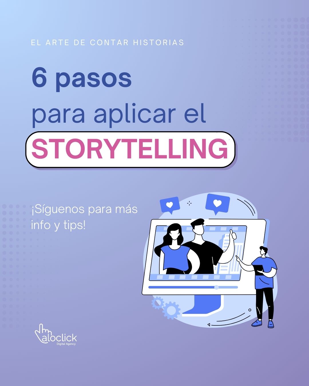 El arte de contar historias: 6 pasos para aplicar el storytelling