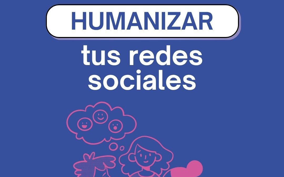Guía para humanizar tu marca