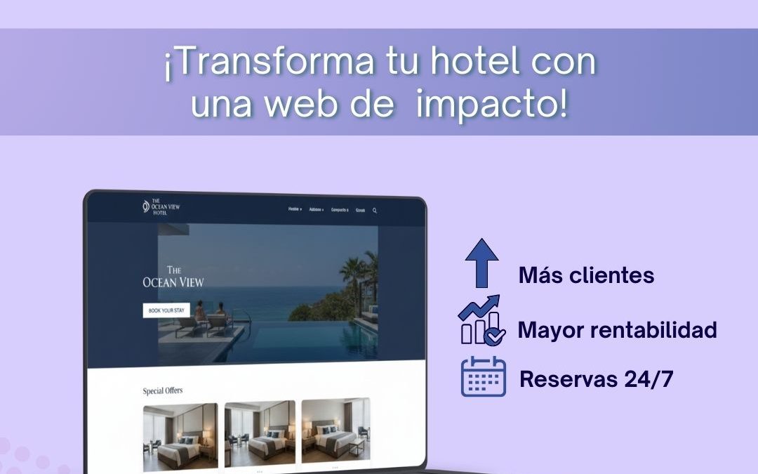 ¡La primera impresión de tu hotel es online!