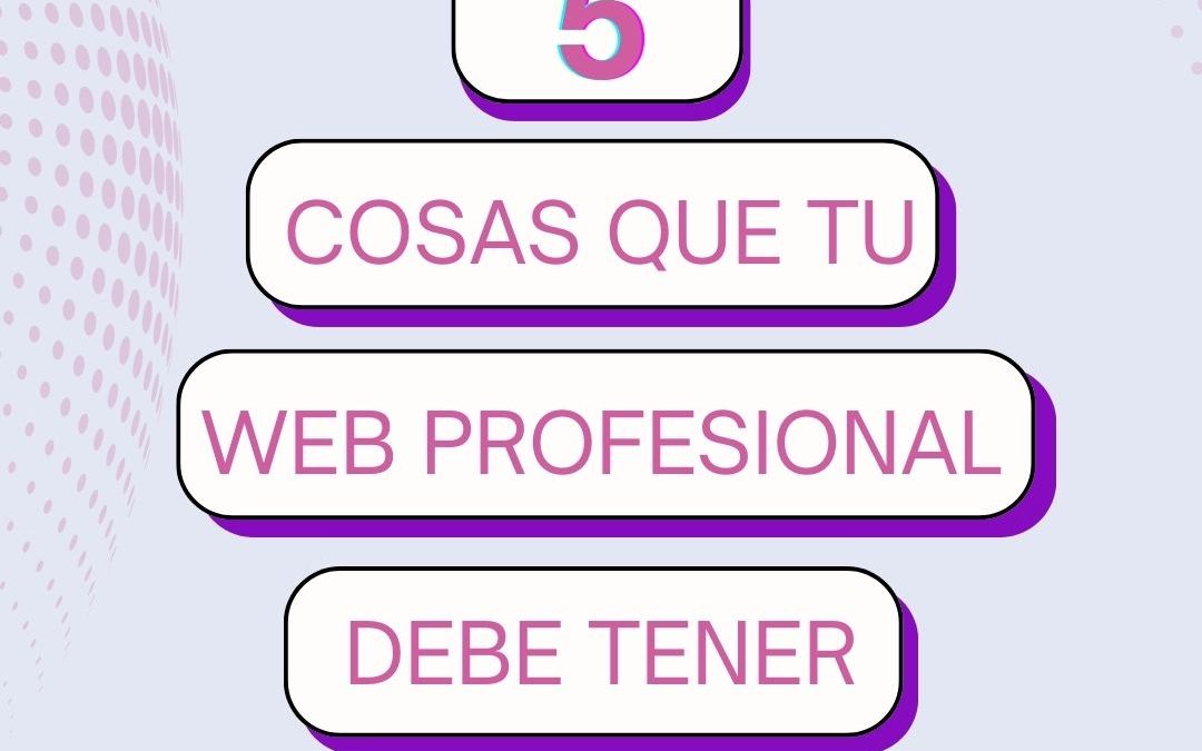 Elementos clave de una web profesional: guía rápida