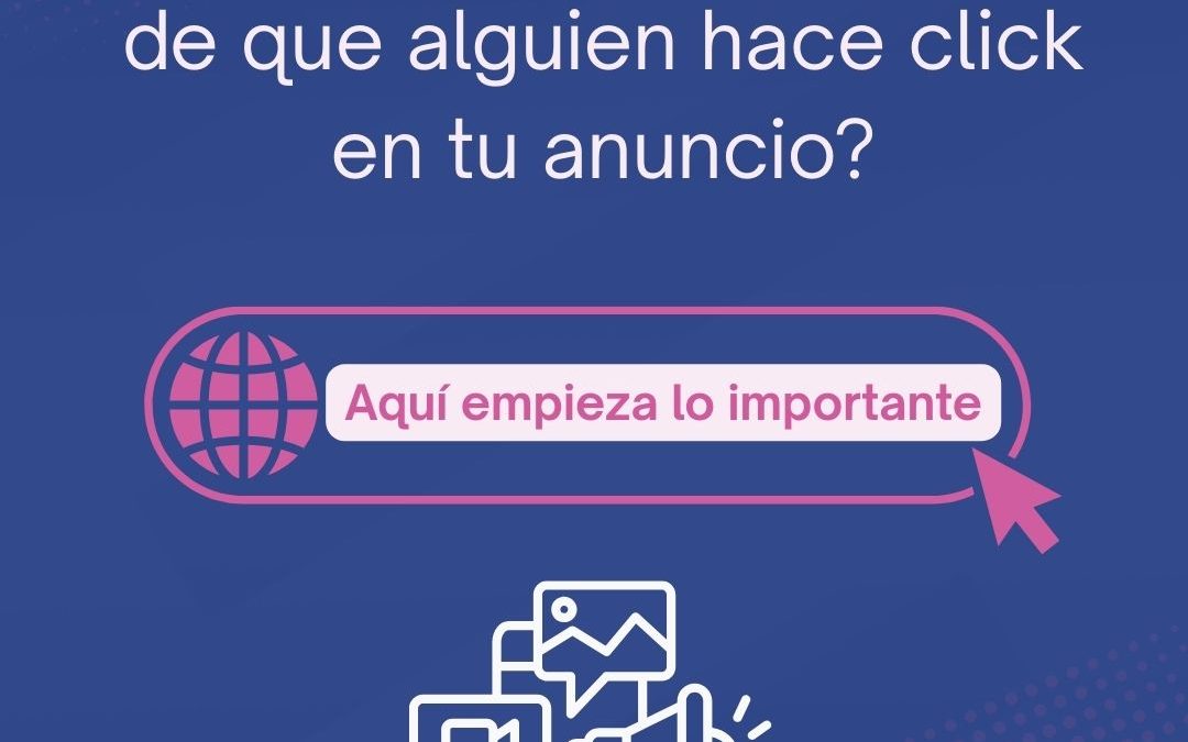 Qué debe pasar después de que alguien hace clic en tu anuncio
