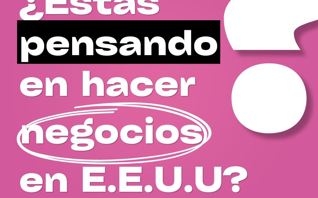 ¿Vale la pena abrir una LLC en Estados Unidos? Ventajas para emprendedores y empresas